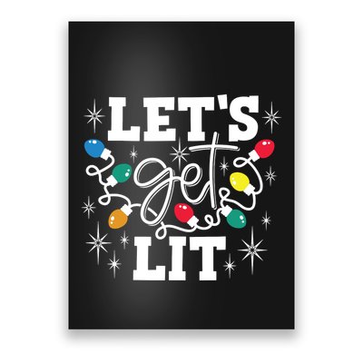Lets Get Lit Drinking Santa Hat Christmas Lights Funny Poster