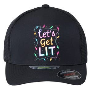 LetS Get Lit Christmas Lights Festive Party Design Gift Flexfit Unipanel Trucker Cap