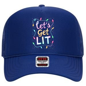 LetS Get Lit Christmas Lights Festive Party Design Gift High Crown Mesh Back Trucker Hat