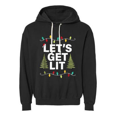 Let's Get Lit Funny Christmas Drinking Xmas Lights Garment-Dyed Fleece Hoodie