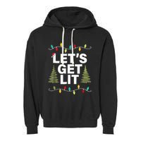 Let's Get Lit Funny Christmas Drinking Xmas Lights Garment-Dyed Fleece Hoodie