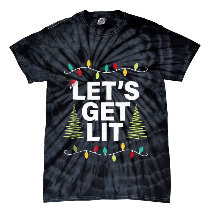 Let's Get Lit Funny Christmas Drinking Xmas Lights Tie-Dye T-Shirt