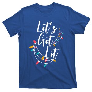 LetS Get Lit Christmas Lights Xmas Day Happy Holidays Gift T-Shirt