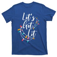 LetS Get Lit Christmas Lights Xmas Day Happy Holidays Gift T-Shirt