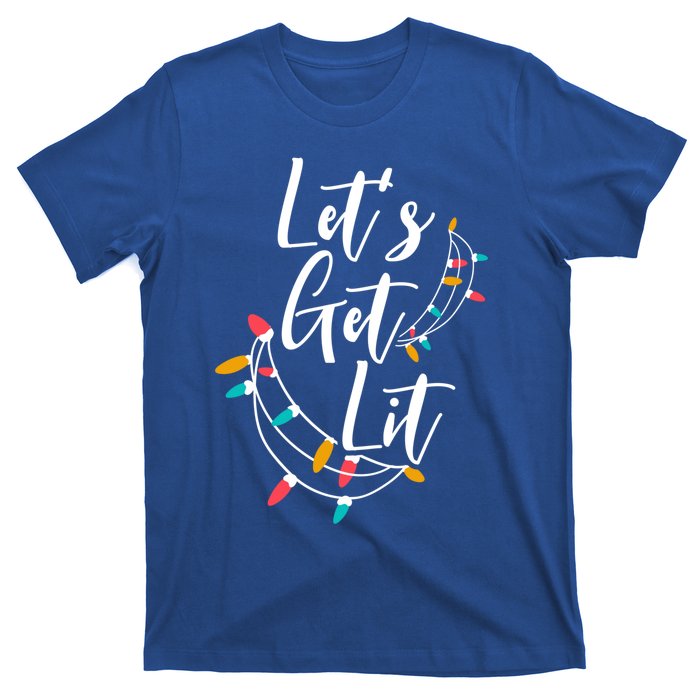 LetS Get Lit Christmas Lights Xmas Day Happy Holidays Gift T-Shirt