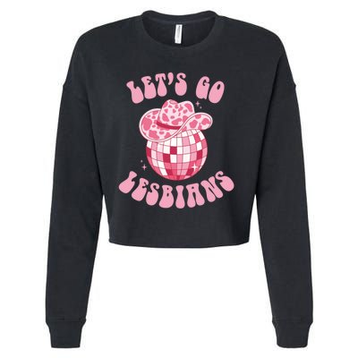 LetS Go Lesbians Cowgirl Southern Western Lesbian Pride Cropped Pullover Crew