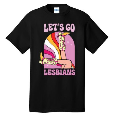 Lets Go Lesbians Lgbtq Lesbian Pride Month Cowgirl Tall T-Shirt