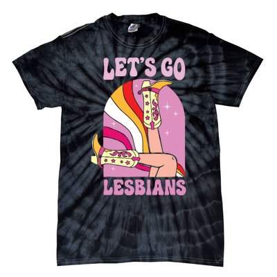 Lets Go Lesbians Lgbtq Lesbian Pride Month Cowgirl Tie-Dye T-Shirt