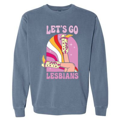 Lets Go Lesbians Lgbtq Lesbian Pride Month Cowgirl Garment-Dyed Sweatshirt