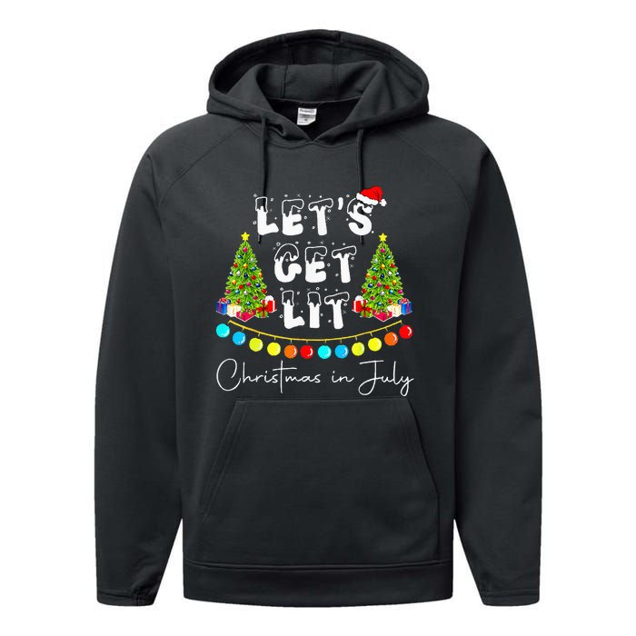 Lets Get Lit Christmas In July Santa Hat Xmas Tree Performance Fleece Hoodie