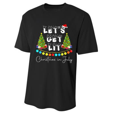 Lets Get Lit Christmas In July Santa Hat Xmas Tree Performance Sprint T-Shirt