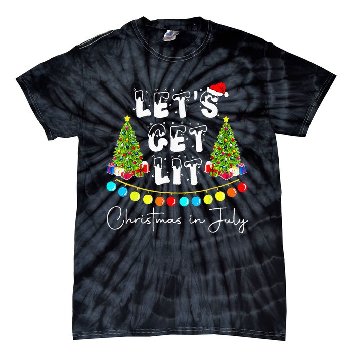 Lets Get Lit Christmas In July Santa Hat Xmas Tree Tie-Dye T-Shirt