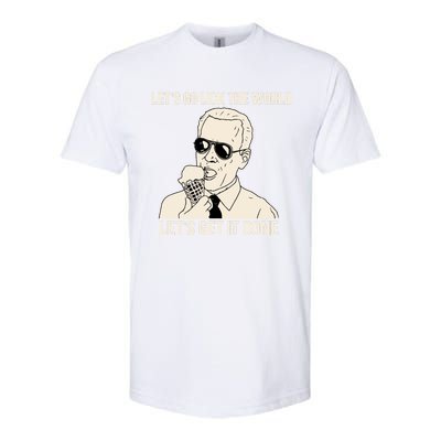 Let's Go Lick The World, Let's Get It Done Funny Joe Biden Softstyle CVC T-Shirt