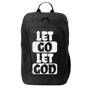 Let Go Let God Jesus Faith Quote Religious Christian Gift City Backpack