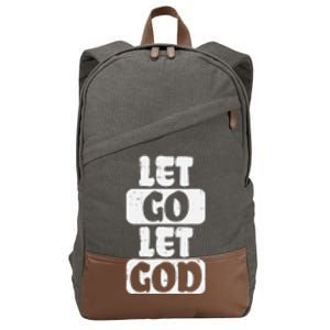 Let Go Let God Jesus Faith Quote Religious Christian Gift Cotton Canvas Backpack