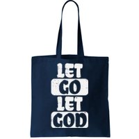 Let Go Let God Jesus Faith Quote Religious Christian Gift Tote Bag