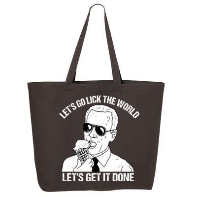 Let's Go Lick The World, Let's Get It Done Funny Joe Biden 25L Jumbo Tote