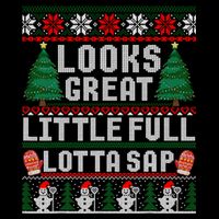 Looks Great Little Full Lotta Sap Tee Christmas Vacation Tall T-Shirt
