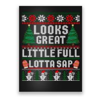 Looks Great Little Full Lotta Sap Tee Christmas Vacation Poster