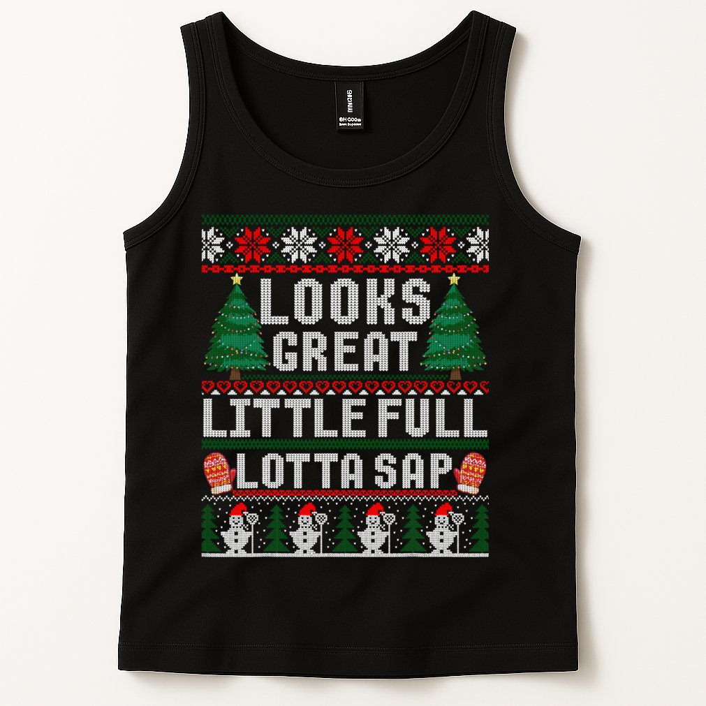 Looks Great Little Full Lotta Sap Tee Christmas Vacation Tank Top