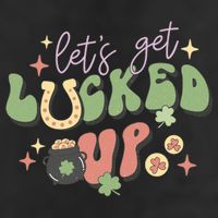Lets Get Lucked Up Cute St Patricks Day 7 Panel Mesh Trucker Snapback Hat