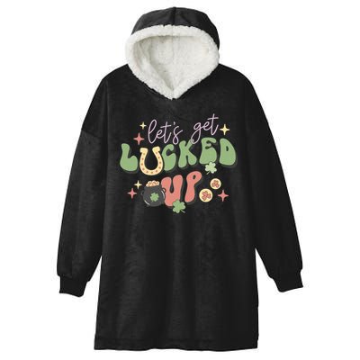 Lets Get Lucked Up Cute St Patricks Day Hooded Wearable Blanket