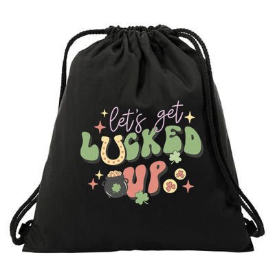 Lets Get Lucked Up Cute St Patricks Day Drawstring Bag
