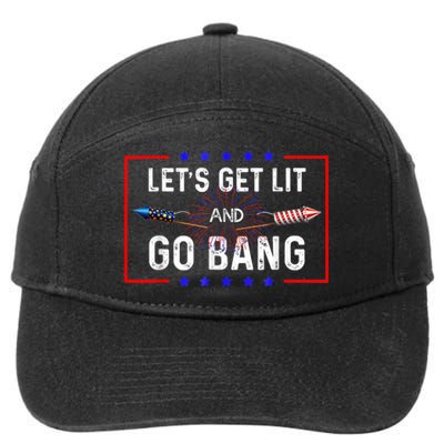 Lets Get Lit Fireworks 4th Of July Tee Just Here To Bang 7-Panel Snapback Hat