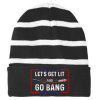 Lets Get Lit Fireworks 4th Of July Tee Just Here To Bang Striped Beanie with Solid Band