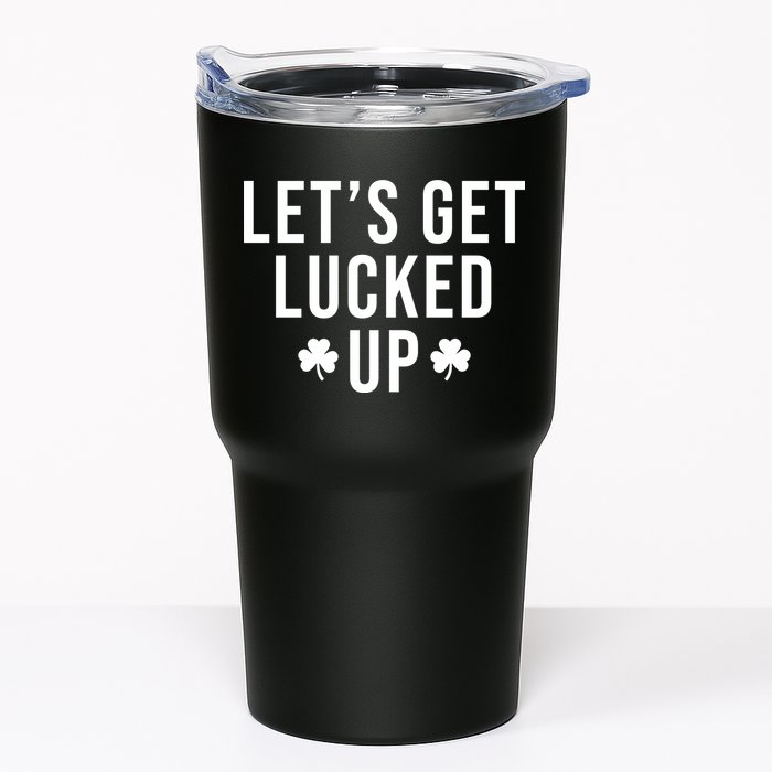 Lets Get Lucked Up St Patricks Day Funny Tumbler