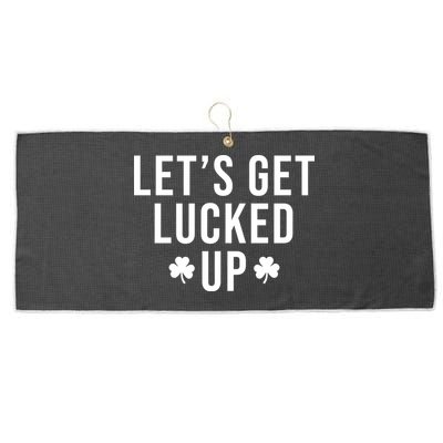 Lets Get Lucked Up St Patricks Day Funny Large Microfiber Waffle Golf Towel