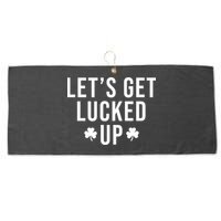 Lets Get Lucked Up St Patricks Day Funny Large Microfiber Waffle Golf Towel