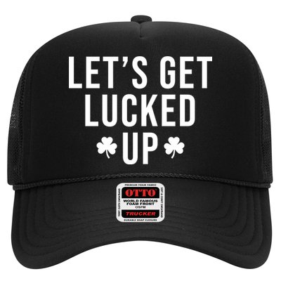 Lets Get Lucked Up St Patricks Day Funny Trucker Hat