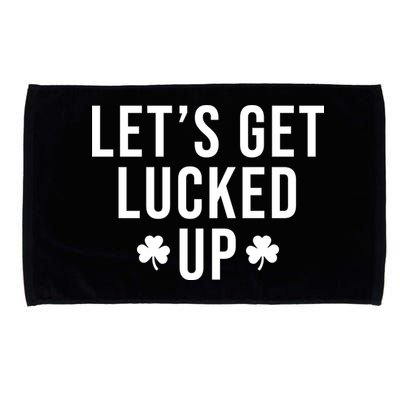 Lets Get Lucked Up St Patricks Day Funny Microfiber Hand Towel