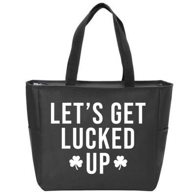 Lets Get Lucked Up St Patricks Day Funny Zip Tote Bag