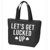 Lets Get Lucked Up St Patricks Day Funny Zip Tote Bag