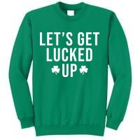 Lets Get Lucked Up St Patricks Day Funny Sweatshirt