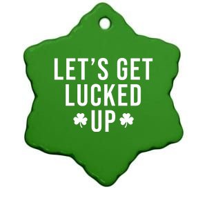 Lets Get Lucked Up St Patricks Day Funny Ceramic Star Ornament