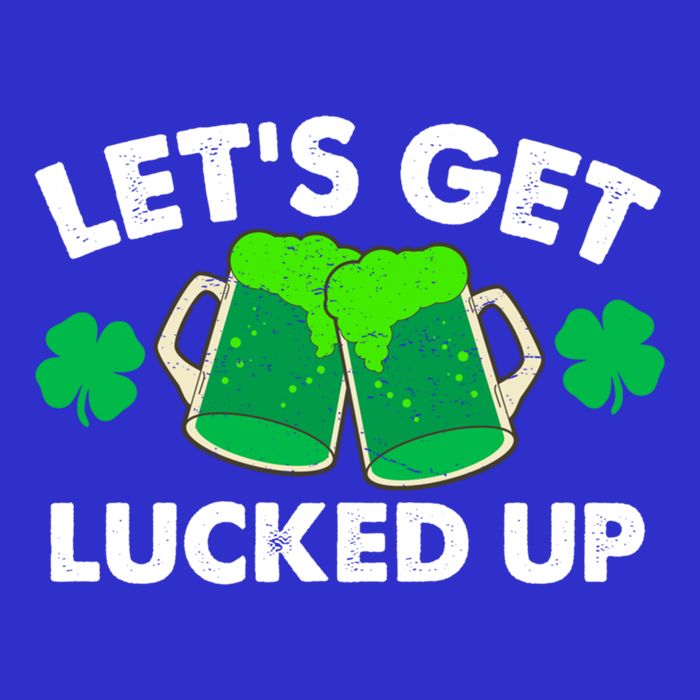 LetS Get Lucked Up Funny Irish St PatrickS Day Green Beer Gift Apron