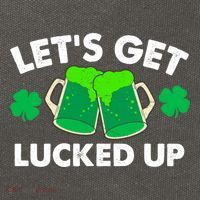 LetS Get Lucked Up Funny Irish St PatrickS Day Green Beer Gift Cotton Canvas Backpack
