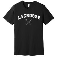 Lacrosse Gifts Lax Lacrosse Player Stick Premium T-Shirt