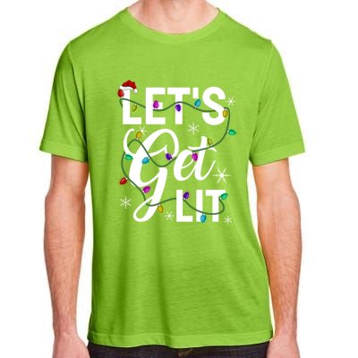 LetS Get Lit Funny Christmas Lighting Xmas Gift Adult ChromaSoft Performance T-Shirt