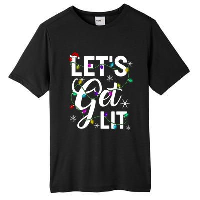 LetS Get Lit Funny Christmas Lighting Xmas Gift Tall Fusion ChromaSoft Performance T-Shirt