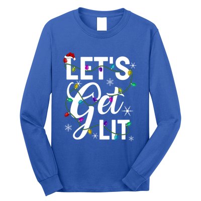 LetS Get Lit Funny Christmas Lighting Xmas Gift Long Sleeve Shirt