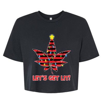 Lets Get Lit Christmas Marijuana Cannabis Weed Ugly Bella+Canvas Jersey Crop Tee