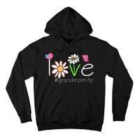 Love Grandmom Life Cute Matching Family Tall Hoodie