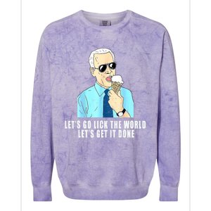 Let's Go Lick The World Let's Get It Done, Biden Earth Day Colorblast Crewneck Sweatshirt