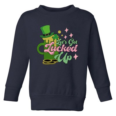 Let's Get Lucked Up St Patrick's Toddler Sweatshirt