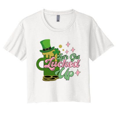 Let's Get Lucked Up St Patrick's Women's Crop Top Tee