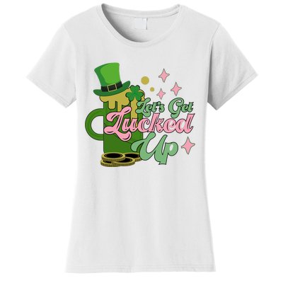 Let's Get Lucked Up St Patrick's Women's T-Shirt